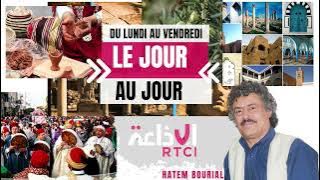 Au jour le jour avec Hatem Bourial