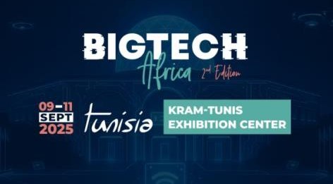  صالون: BIGTECH Africa تكنولوجيا الذكاء الاصطناعي من تونس نحو افريقيا