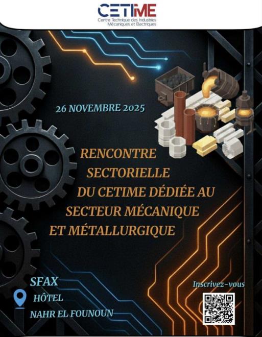 المركز الفني للصناعات الميكانيكية والكهربائية ينظم الدورة الثالثة من اللقاءات القطاعية يوم 26 نوفمبر بصفاقس