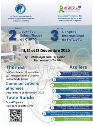 نابل: انطلاق اعمال الأيام العلمية الثانية للمركز الوطني للنهوض بزرع الأعضاء والمؤتمر الدولي الثالث للجمعية التونسية لمنسقي التبرع وزرع الأعضاء