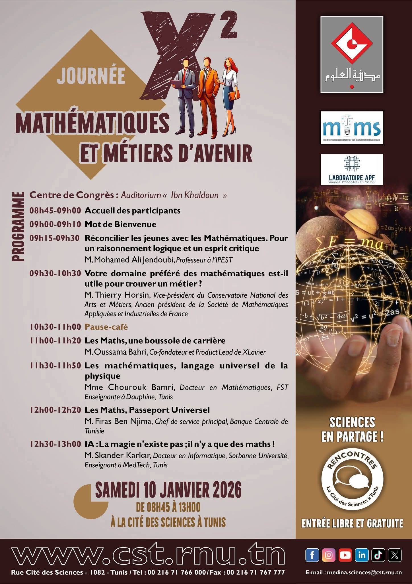 يوم علمي، حول الرياضيات ومهن المستقبل بمدينة العلوم وذلك يوم السبت 10 جانفي الجاري