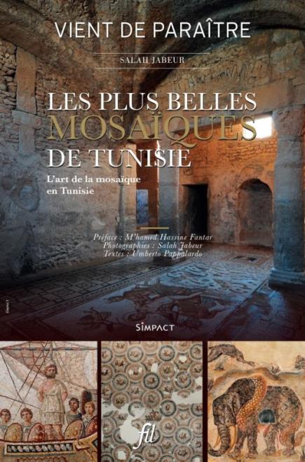 صدر حديثا .. "كتاب أجمل فسيفساء تونس" عبر عدسة صلاح جابر وسرد لأومبيرتو بابالاردو