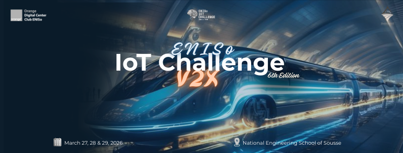 المدرسة الوطنية للمهندسين بسوسة من 27 الى 29 مارس 2026 : تنظم تحدي ENISo لإنترنت الأشياء في دورته السادسة 