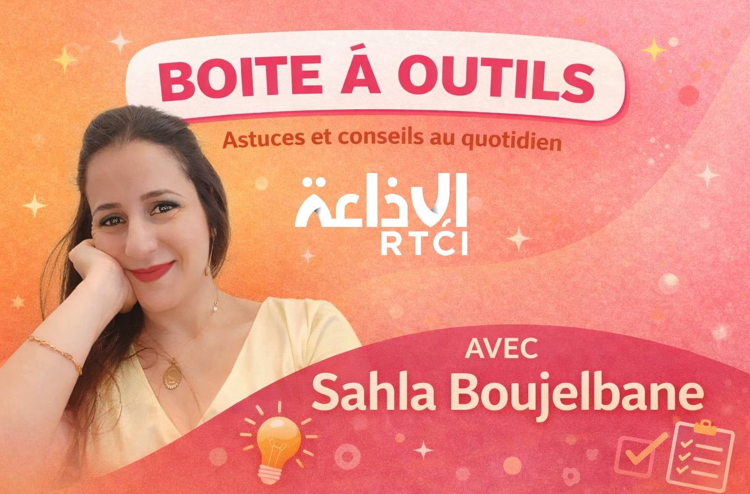 "Boîte à Outils" de RTCI  ! Une chronique de Sahla Boujelbane