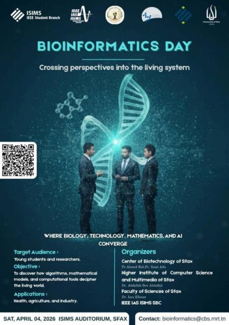 اليوم العلمي الخاص بمجال المعلوماتية الحيوية يوم 4 أفريل 2026 بمقر المعهد العالي للاعلامية والملتيميديا بصفاقس