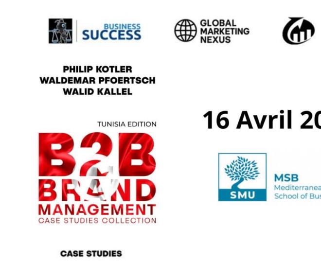 يوم 16 افريل 2026 بالبحيرة 2 اطلاق النسخة التونسية من الكتاب المرجعي للتسويق بين الشركات B2B لبوتلر وبفورتش والقلال