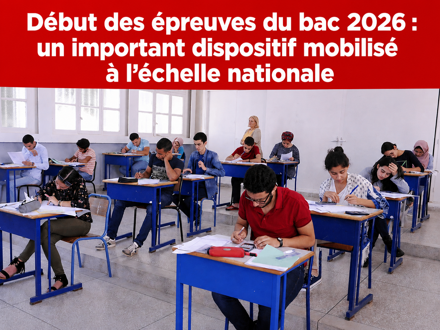 Début des épreuves du bac 2026 : un important dispositif mobilisé à l’échelle nationale