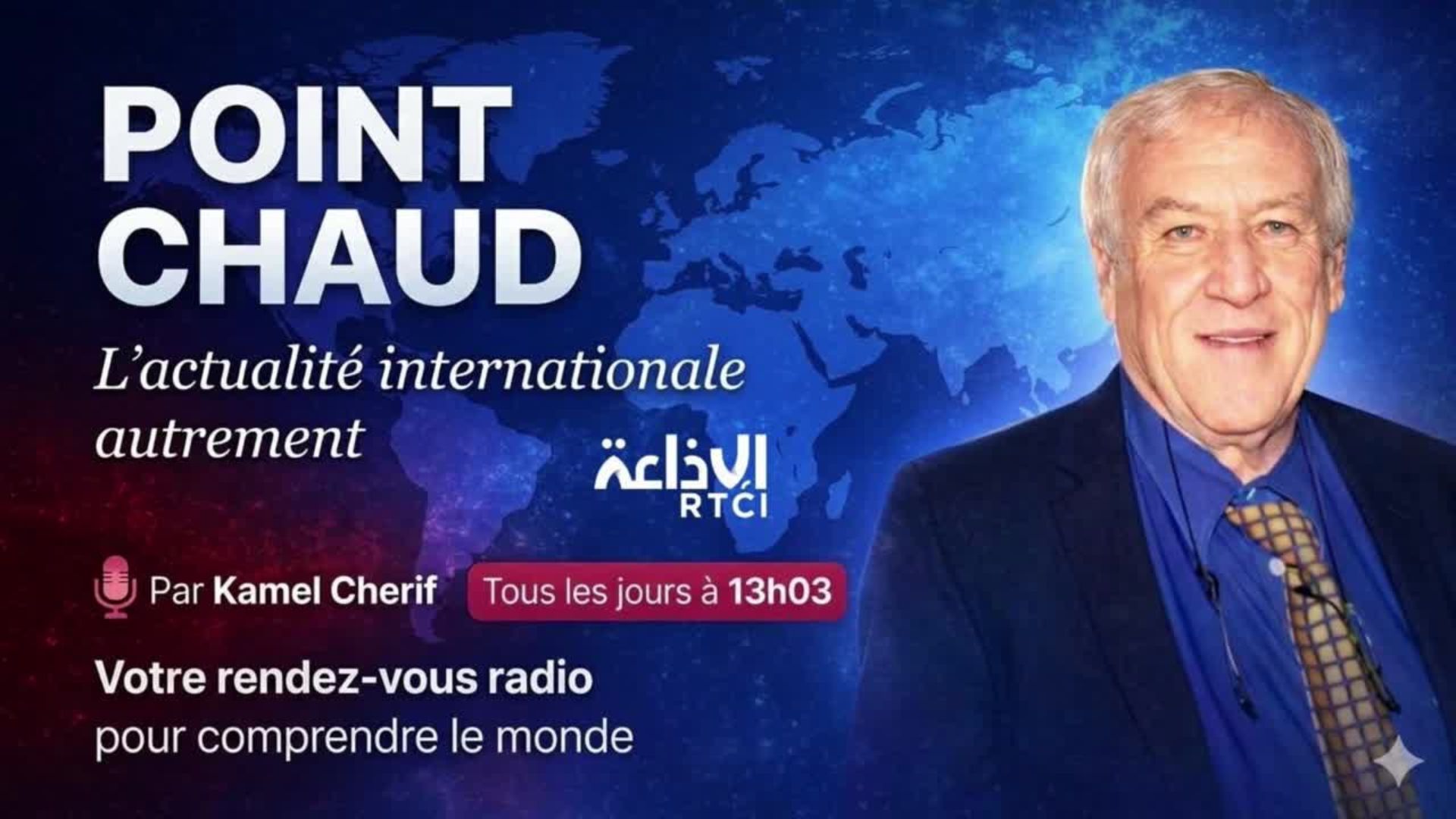 Le Point Chaud de RTCI avec Kamel Chérif 