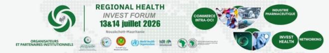 "منتدى الاستثمار الصحي الإقليمي 2026" يومي 13 و14 جويلية 2026 بنواكشوط (موريتانيا)