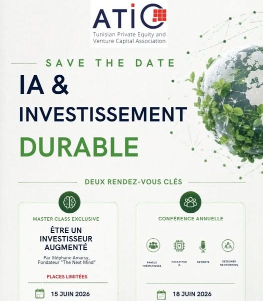 الجمعية التونسية للمستثمرين في رأس المال تُنظّم ندوتها السنوية لعام 2026 تحت شعار "الذكاء الاصطناعي والاستثمار المستدام"،