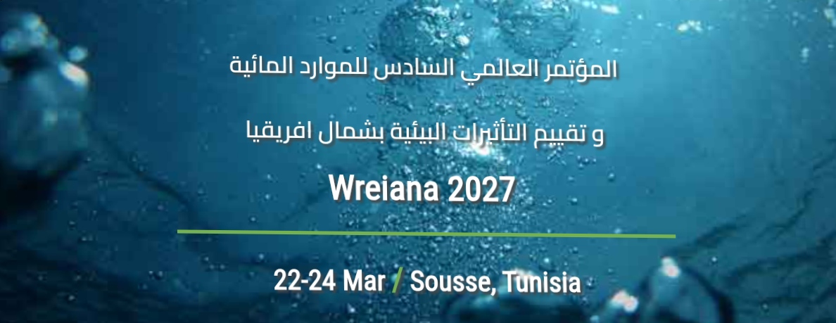 سوسة تحتضن المؤتمر الدولي السادس حول الموارد المائية وتقييم التأثيرات البيئية بشمال افريقيا