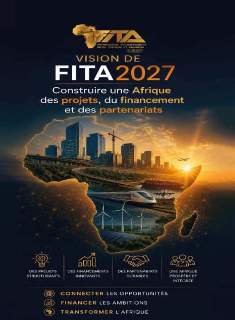 تونس تحتضن الدورة العاشرة لمؤتمر تمويل الاستثمار والتجارة في إفريقيا FITA 2026