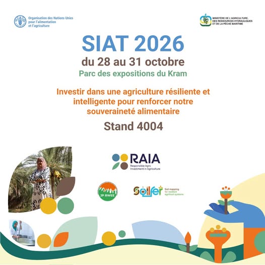 "سيات 2026": منظمة الأغذية والزراعة تدعم الاستثمار الفلاحي المسؤول وتعزز ريادة الأعمال في تونس