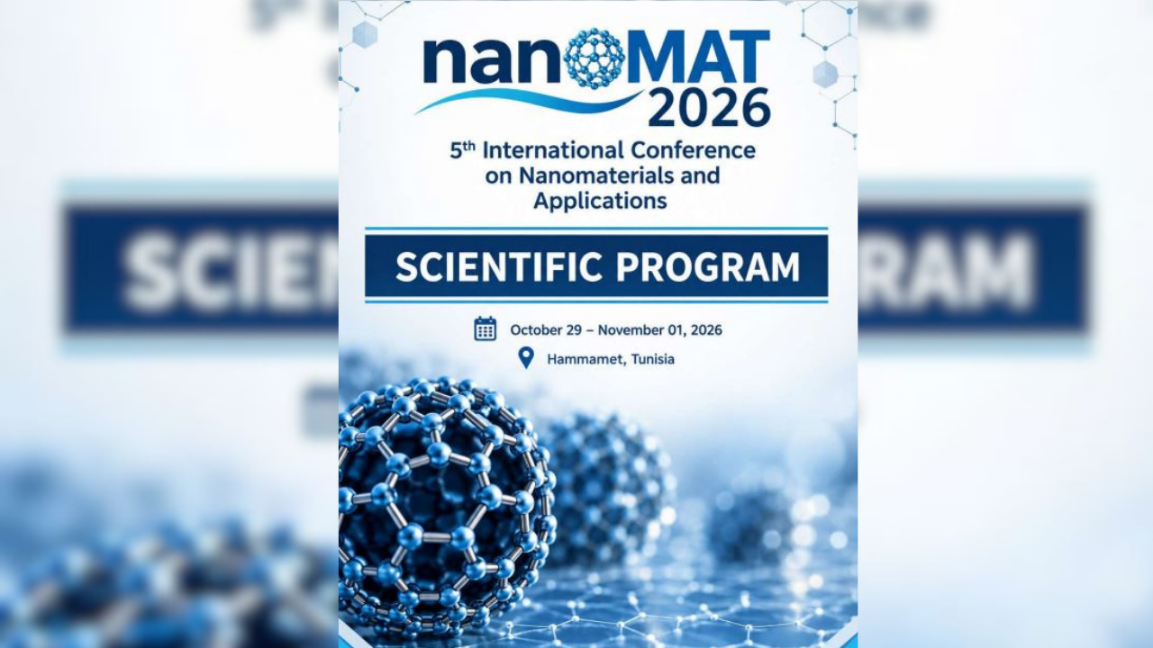 الحمامات تحتضن الدورة الـخامسة للمؤتمر العلمي الدولي "NANOMAT 2026"